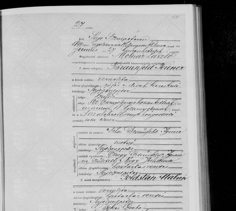 Civil marriage of Ferencz Braunfeld and Malvin Goldstein, Sajószentpéter, 27 June 1899: father “néhai Braunfeld Ignácz, metsző”, mother “Özvegy Braunfeld Ignáczné született Nagy Ju